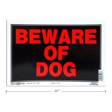 SIGN BEWARE OF DOG 8X12   MADE IN USA