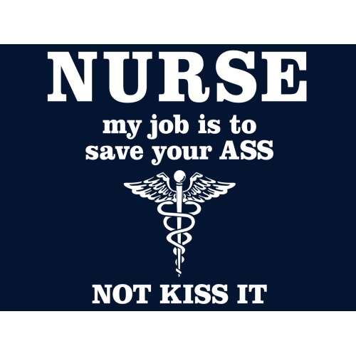 T-Shirt with print - Nurse Kiss My Ass - XXL