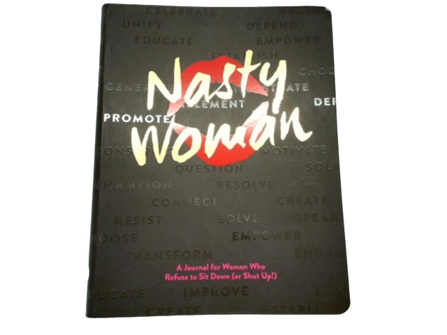 Book Nasty Woman Journal For Women